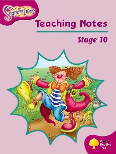 Oxford Reading Tree: Stage 10: Snapdragons: Teaching Notes