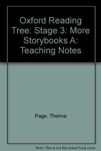 Oxford Reading Tree: Stage 3: More Storybooks A: Teaching Notes