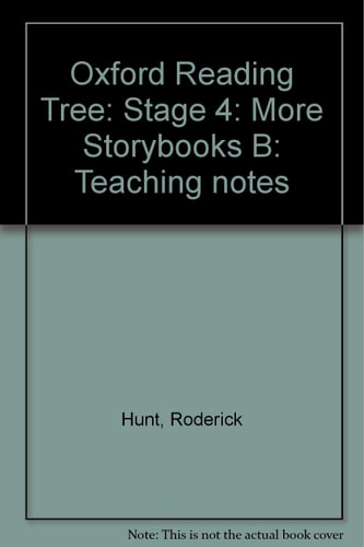 Oxford Reading Tree: Stage 4: More Storybooks B: Teaching Notes
