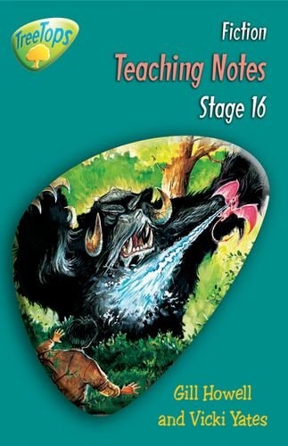 Oxford Reading Tree: Stage 16: Treetops Fiction: Teaching Notes