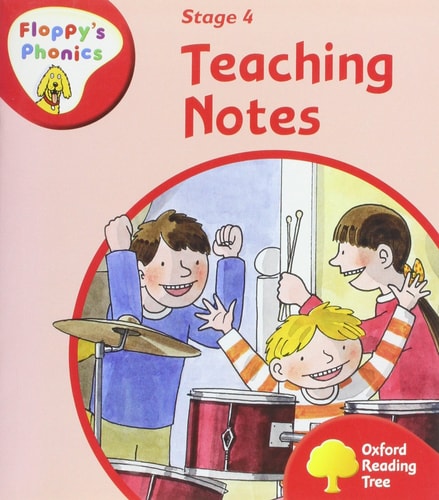 Oxford Reading Tree: Stage 4: More Floppy's Phonics: Teaching Notes