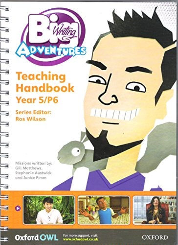 Big Writing Adventures: Year 5 Primary