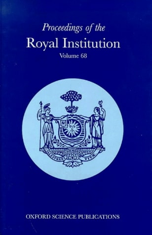 Proceedings of the Royal Institution of Great Britain: Volume 68