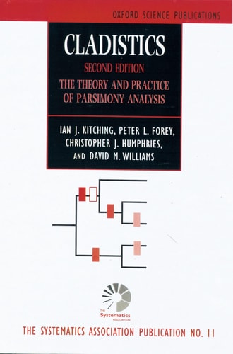 Cladistics: The Theory and Practice of Parsimony Analysis