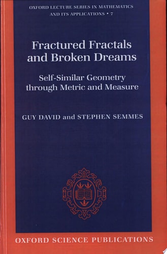 Fractured Fractals and Broken Dreams: Self-Similar Geometry through Metric and Measure