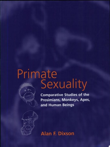 Primate Sexuality Comparative Studies of the Prosimians, Monkeys, Apes, and Human Beings