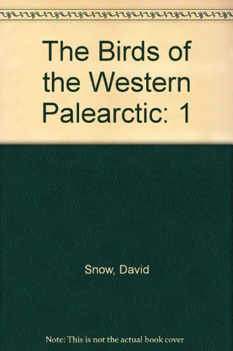 The Birds of the Western Palearctic: Volume 1 Non-Passerines