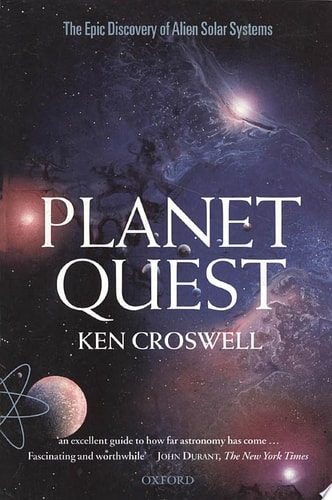 Planet Quest: The Epic Discovery of Alien Solar Systems