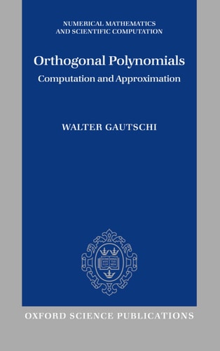 Orthogonal Polynomials: Computation and Approximation