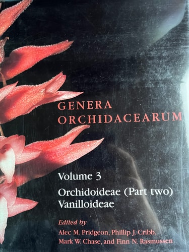 Genera Orchidacearum: Orchidoideae (Part 2) Vanilloideae