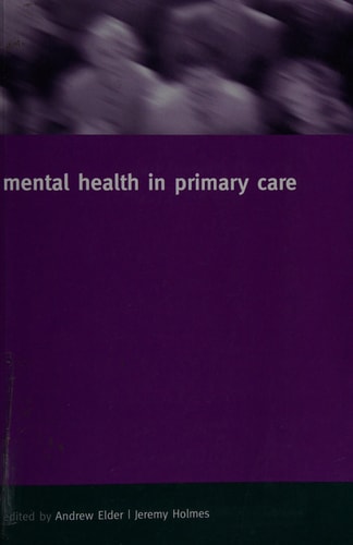 Mental Health in Primary Care: A New Approach