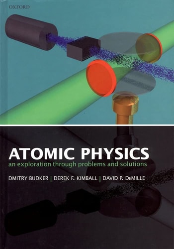 Atomic Physics An Exploration Through Problems and Solutions