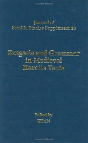 Exegesis and Grammar in Medieval Karaite Texts