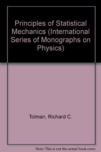 The Principles of Statistical Mechanics