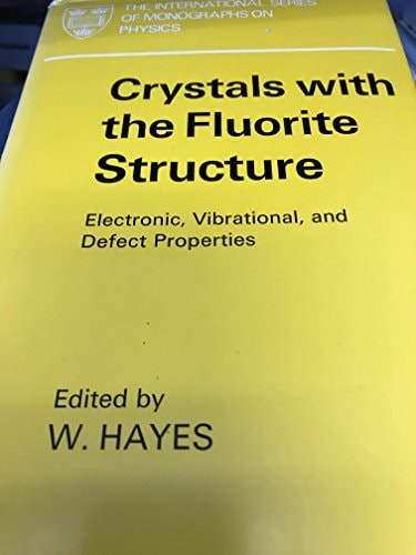 Crystals with the Fluorite Structure: Electronic, Vibrational, and Defect Properties