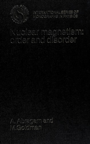 Nuclear Magnetism: Order and Disorder