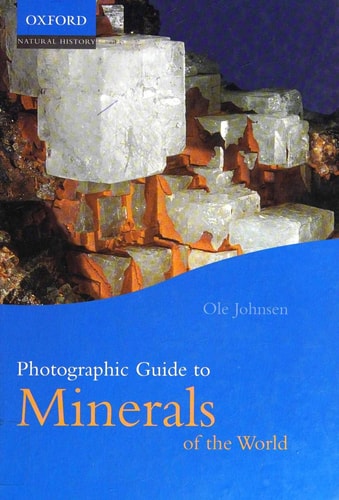 Photographic Guide to Minerals of the World