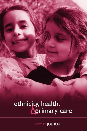 Ethnicity, Health and Primary Care: A Practical Guide
