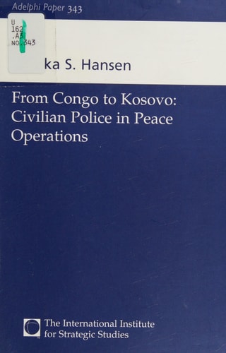 From Congo to Kosovo: Civilian Police in Peace Operations