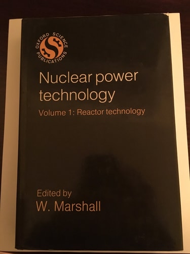 Nuclear Power Technology: Volume 1: Reactor Technology