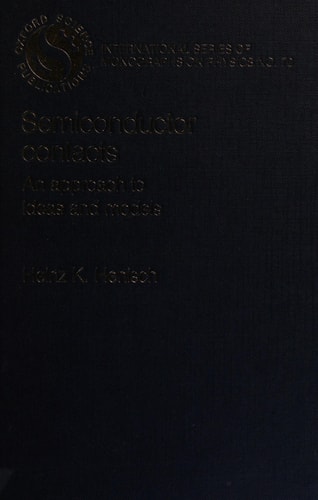 Semiconductor Contacts: An Approach to Ideas and Models