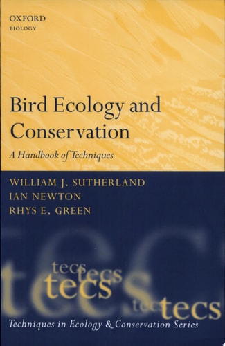 Bird Ecology and Conservation: A Handbook of Techniques