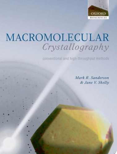 Macromolecular Crystallography: Conventional and High Throughput Methods
