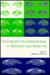 Cognitive Neuropsychology of Alzheimer-Type Dementia