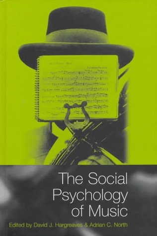 The Social Psychology of Music