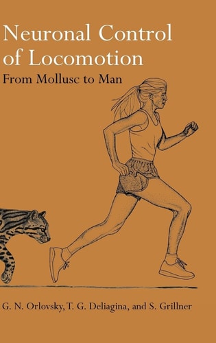 Neuronal Control of Locomotion: From Mollusc to Man