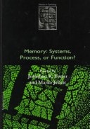 Memory: Systems, Process, or Function? (Debates in Psychology)