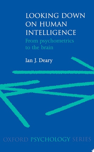Looking Down on Human Intelligence: From Psychometrics to the Brain