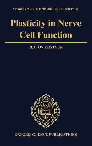 Plasticity in Nerve Cell Function
