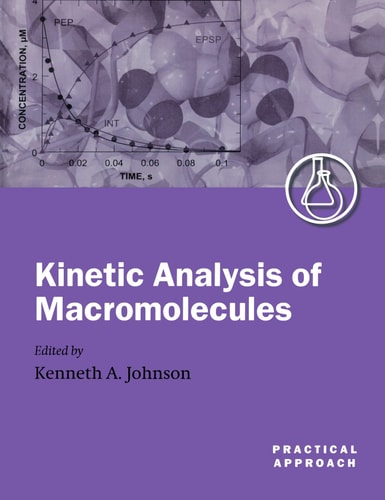 Kinetic Analysis of Macromolecules: A Practical Approach