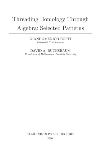 Threading Homology Through Algebra Selected Patterns