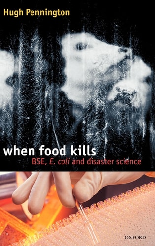 When Food Kills: BSE, E. coli, and Disaster Science
