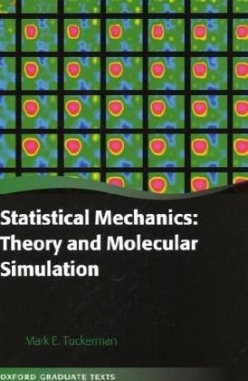 Statistical Mechanics: Theory and Molecular Simulation