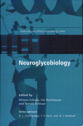 Neuroglycobiology