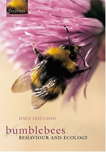 Bumblebees: Ecology and Behaviour