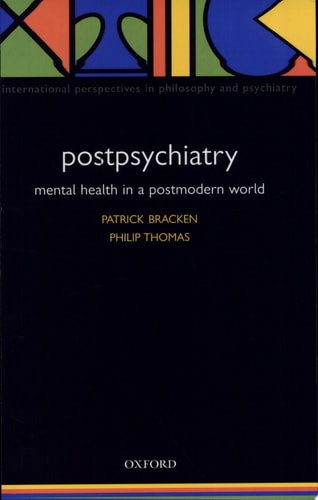 Postpsychiatry: Mental Health in a Postmodern World