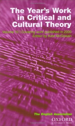 The Year's Work in English Studies and The Year's Work in Critical and Cultural Theory: 2 Volume Set