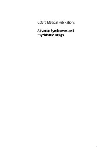 Adverse Syndromes and Psychiatric Drugs: A Clinical Guide