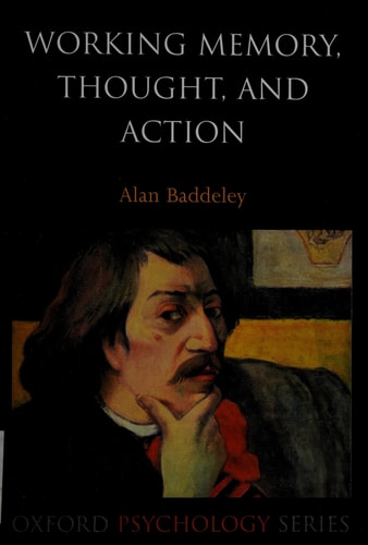 Working Memory, Thought, and Action