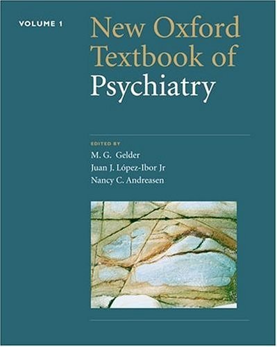 New Oxford Textbook of Psychiatry: Psychiatry