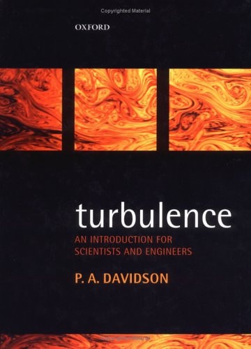 Turbulence: An Introduction for Scientists and Engineers