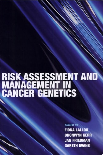Risk Assessment and Management in Cancer Genetics