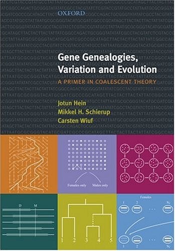Gene Genealogies, Variation and Evolution: A Primer in Coalescent Theory
