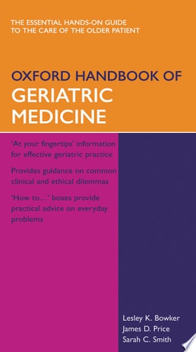 Oxford Handbook of Geriatric Medicine