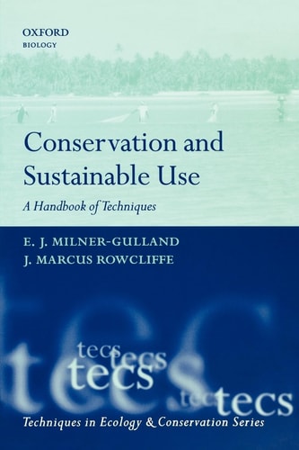 Conservation and Sustainable Use: A Handbook of Techniques