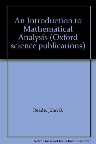 An Introduction to Mathematical Analysis
